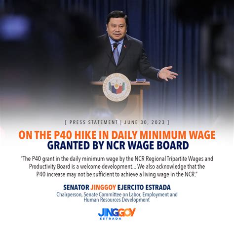 Statement on the P40 hike in daily minimum wage granted by NCR wage board – Jinggoy Ejercito Estrada