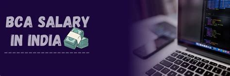 BCA Salary in India Experience, Freshers and Jobs [Updated 2024]