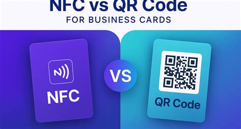 NFC vs QR Code for Business Cards: Choose Best 2024