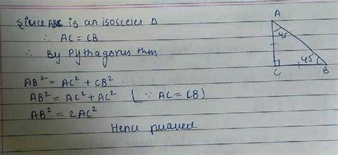 ABC is an isosceles triangle right angled at c therefore prove bc2=2ab2 ...