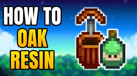 How To Get Oak Resin In Stardew Valley | Oak Resin Farming & Tapper ...