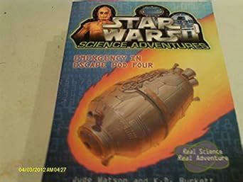 Buy Star Wars: Emergency in Escape Pod Four (Star Wars Science) Book ...