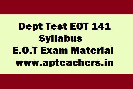 Department Test EOT 141 Syllabus Material - APPSC E.O.T Exam Material ...