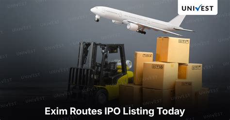 Exim Routes IPO Listing Today; Check Share Price in 2025