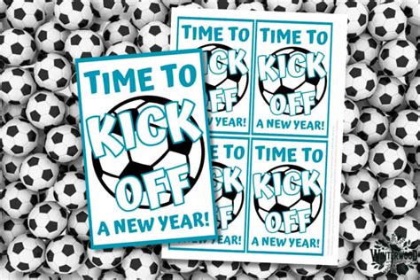 Time to Kick Off a New Year Printable Tags | Soccer Back to School Gift