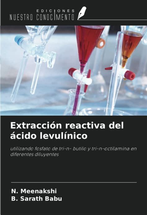 Buy Extracción reactiva del ácido levulínico: utilizando foso de tri-n ...
