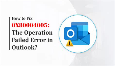 Image result for Outlook Error Code 80004005