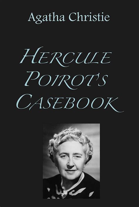 Hercule Poirots casebook by Agatha Christie | Goodreads