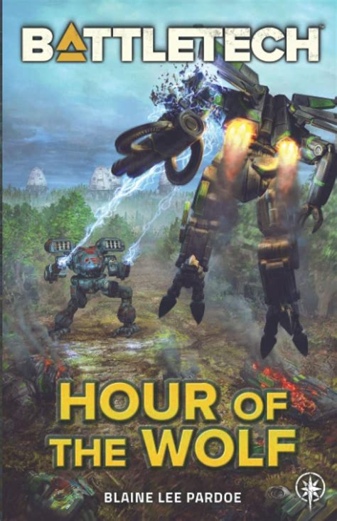 BattleTech: Hour of the Wolf : Amazon.in: Books