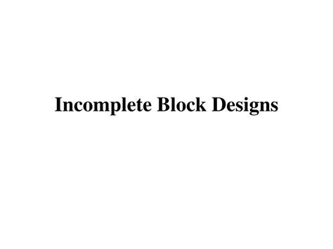 Image result for Incomplete Block Design Example