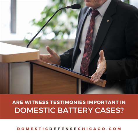 Are Witness Testimonies Important in Domestic Battery Cases? | Domestic ...