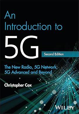 Buy An Introduction to 5g: The New Radio, 5g Network, 5g Advanced and ...