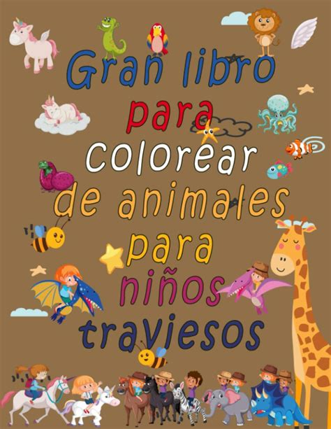 Buy Gran libro para colorear de animales para niños traviesos ...