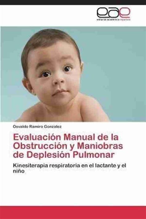 Evaluacion Manual de La Obstruccion y Maniobras de Deplesion Pulmonar ...