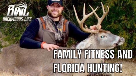 Family Fitness and Awesome Florida Hunting 11.5 - YouTube