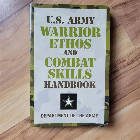 U. S. Army Warrior Ethos and Combat Skills Handbook by Department of ...