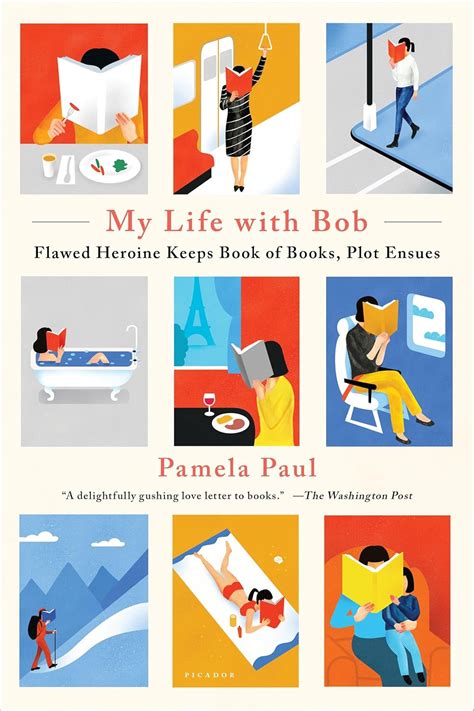 Buy My Life with Bob: Flawed Heroine Keeps Book of Books, Plot Ensues ...