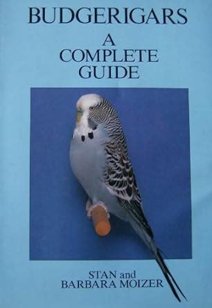 Buy Budgerigars: A Complete Guide Book Online at Low Prices in India ...