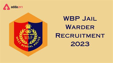 WBP Jail Warder Recruitment 2023, Apply Online Ends Soon