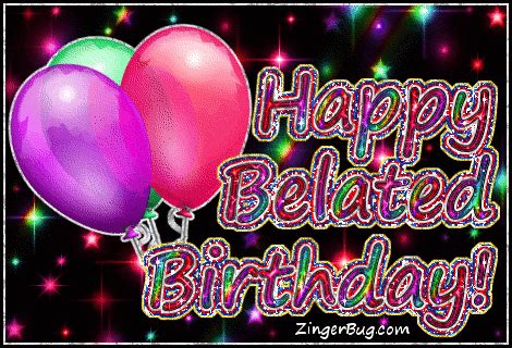 Belated Birthday Wishes GIF - Belated birthday wishes - Discover ...