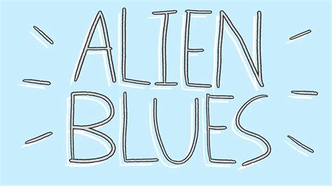 Image result for Alien Blues Music