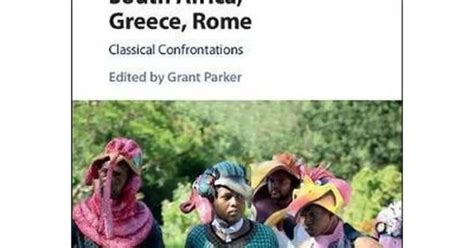 South Africa, Greece, Rome: Classical Confrontations | Department of ...