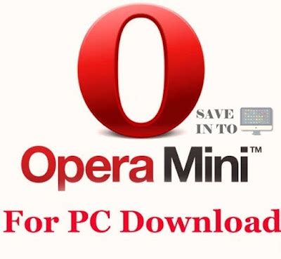 Image result for Opera Mini Download for PC