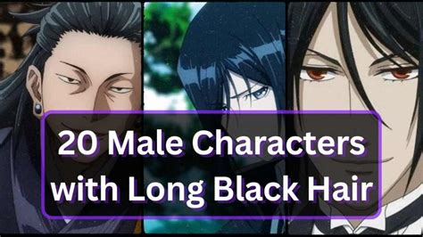 Top 20 Iconic Male Anime Characters With Long Black Hair