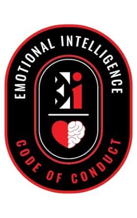 Emotional Intelligence Code of Conduct: The New Standard of Behavior ...