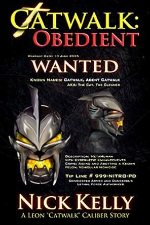 Catwalk: Obedient (A Leon Caliber Novel Book 4) eBook : Kelly, Nick ...