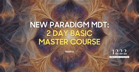 New Paradigm MDT: 2 Day Basic Masterclass, 1222 Private Events, Aurora ...