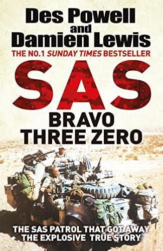 SAS Bravo Three Zero: The Explosive Untold Story : Amazon.in: Books