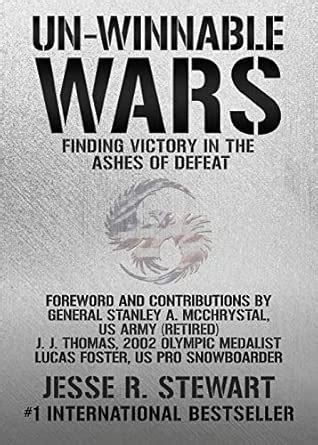 Buy Un-Winnable Wars: Finding Victory in the Ashes of Defeat Book ...