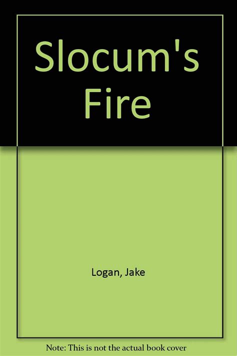 Slocum's Fire : Logan, Jake: Amazon.in: Books