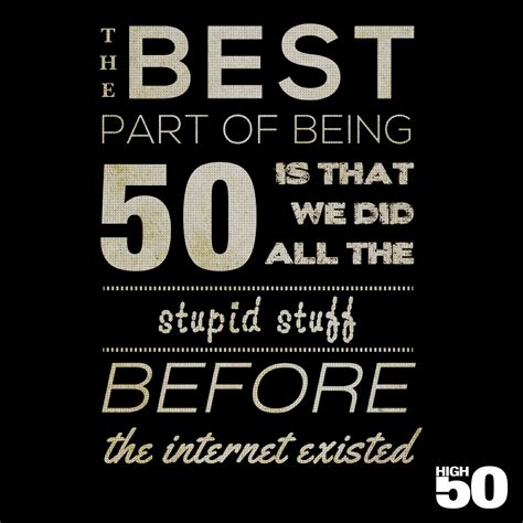 the best part of being 50.... | Funny 50th birthday quotes, 50th ...