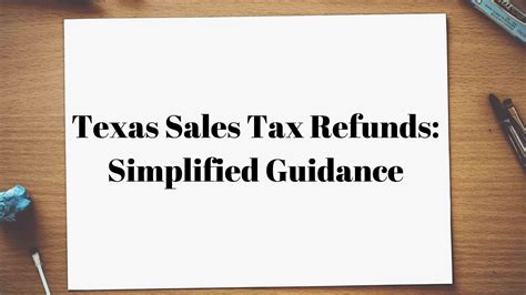 Texas Sales Tax Refunds: Simplified Guidance - Taxtube