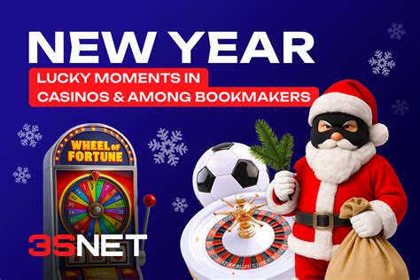 Happy New Year at casinos and bookmakers – 3S.INFO