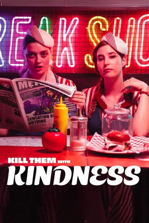 Kill Them With Kindness (2022) - Posters — The Movie Database (TMDB)