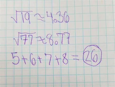 What is the sum of all integers between the square root of 19 and the ...