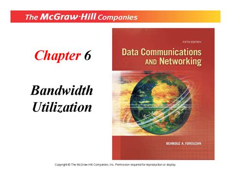 Chapter 6 - ppt of forouzan - Chapter 6 Bandwidth Utilization Copyright ...
