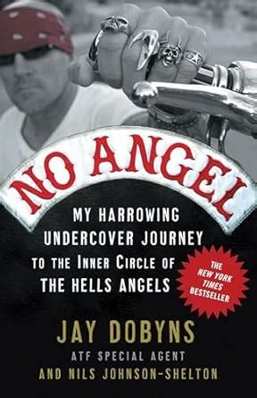 Buy No Angel: My Harrowing Undercover Journey to the Inner Circle of ...