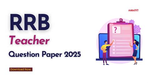 RRB Teacher Question Paper 2025, Direct Download Link Here