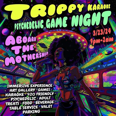 TRIPPY KARAOKE/ PSYCHEDELIC GAME NIGHT 3, Adams Morgan, Washington, 23 ...