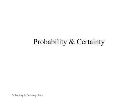 Image result for Absolute Certainty Probability