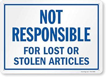 SmartSign "Not Responsible For Lost Or Stolen Articles" Sign | 10" x 14 ...