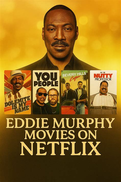 6 Eddie Murphy Movies on Netflix — From Cop to Comedy