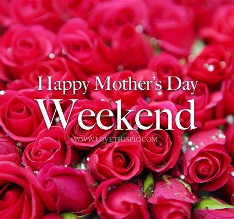 100 Heartwarming Happy Mother's Day Weekend Quotes For 2023