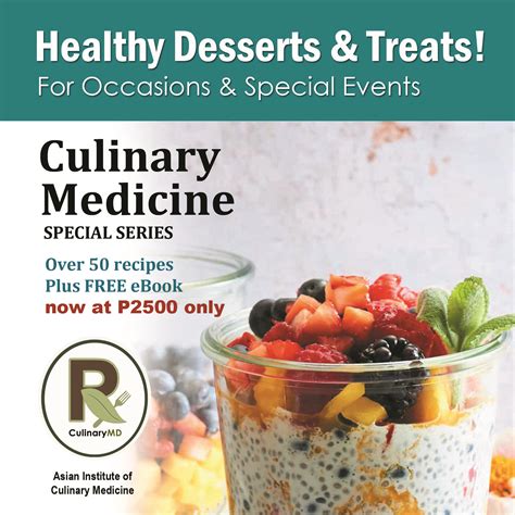 Culinary Medicine Healthy Treats | Asian Institute of Culinary Medicine