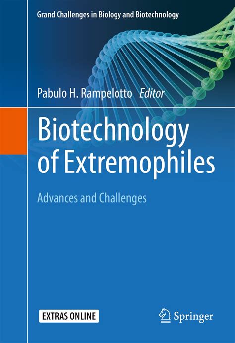 Biotechnology of Extremophiles: Advances and Challenges (Grand ...