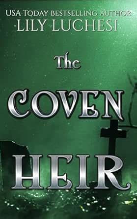 The Coven Heir (The Coven Series Book 2) eBook : Luchesi, Lily: Amazon ...